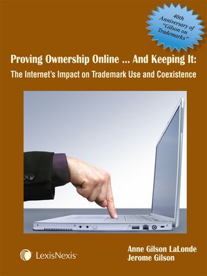 cover image of Gilson on Trademarks - Proving Ownership Online . . . And Keeping It